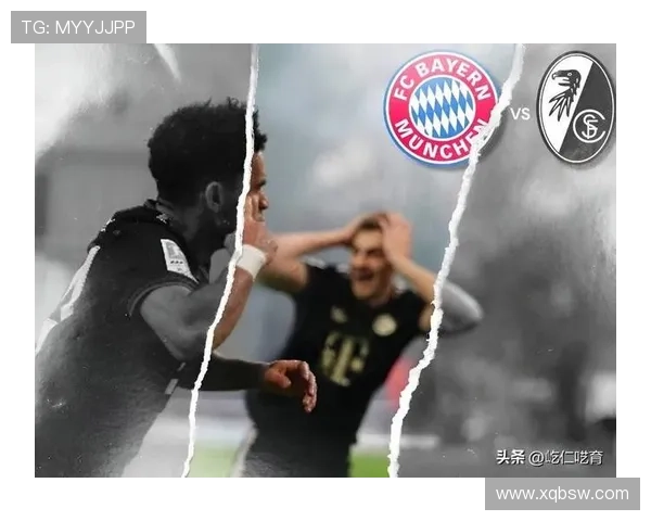 弗赖堡俱乐部新赛季战略调整稳步推进目标冲击欧战席位前景积极